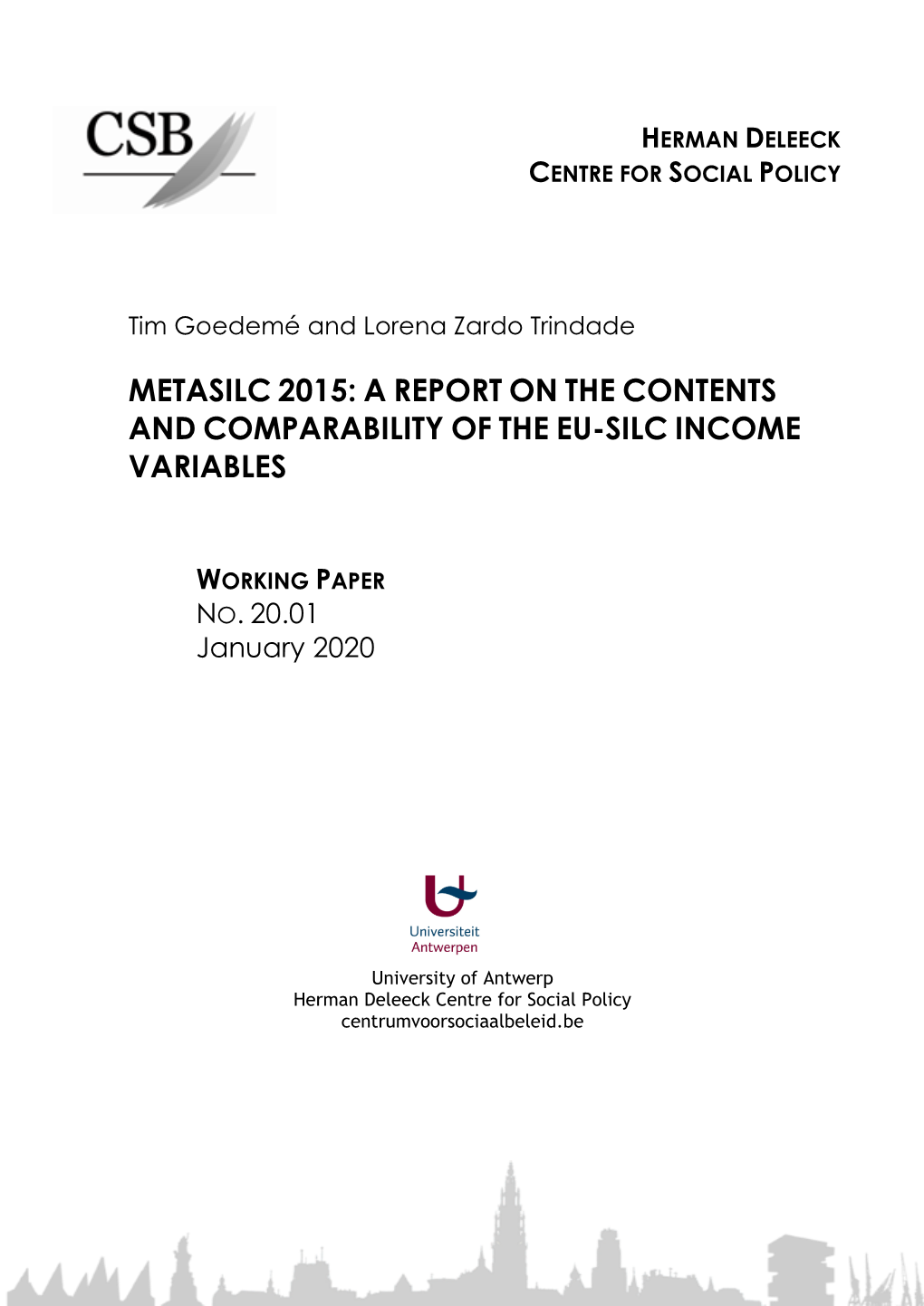 A Report on the Contents and Comparability of the Eu-Silc Income Variables