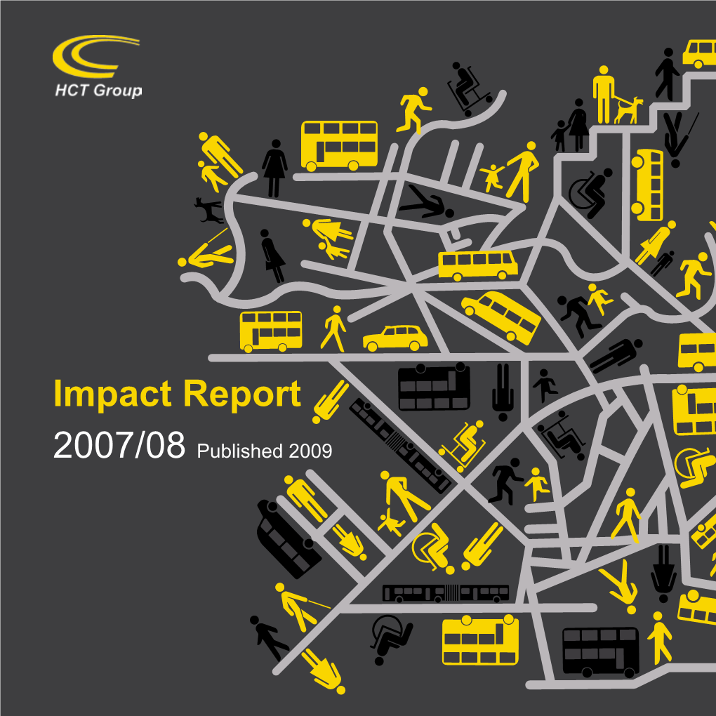 Impact Report 2007/08 Published 2009 Welcome