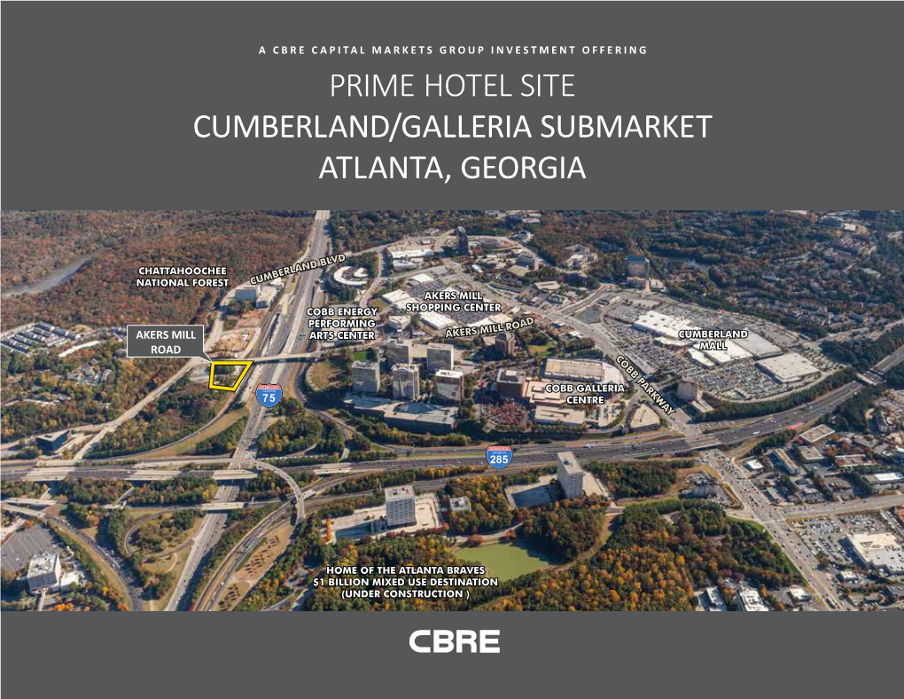 Prime Hotel Site Cumberland/Galleria Submarket Atlanta, Georgia