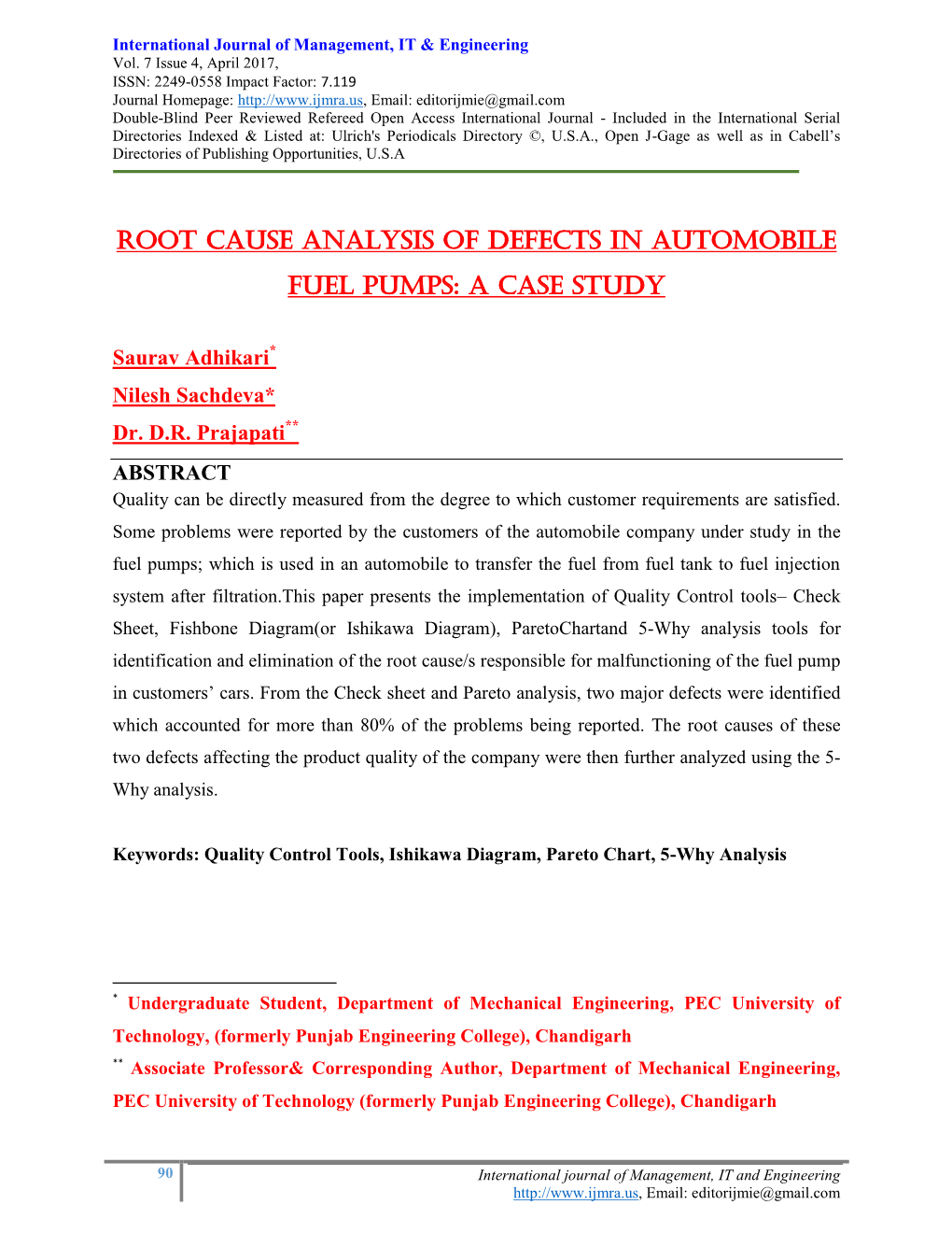 Root Cause Analysis of Defects in Automobile Fuel Pumps: a Case Study