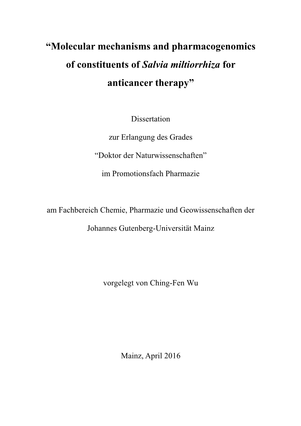 “Molecular Mechanisms and Pharmacogenomics of Constituents of Salvia Miltiorrhiza for Anticancer Therapy”