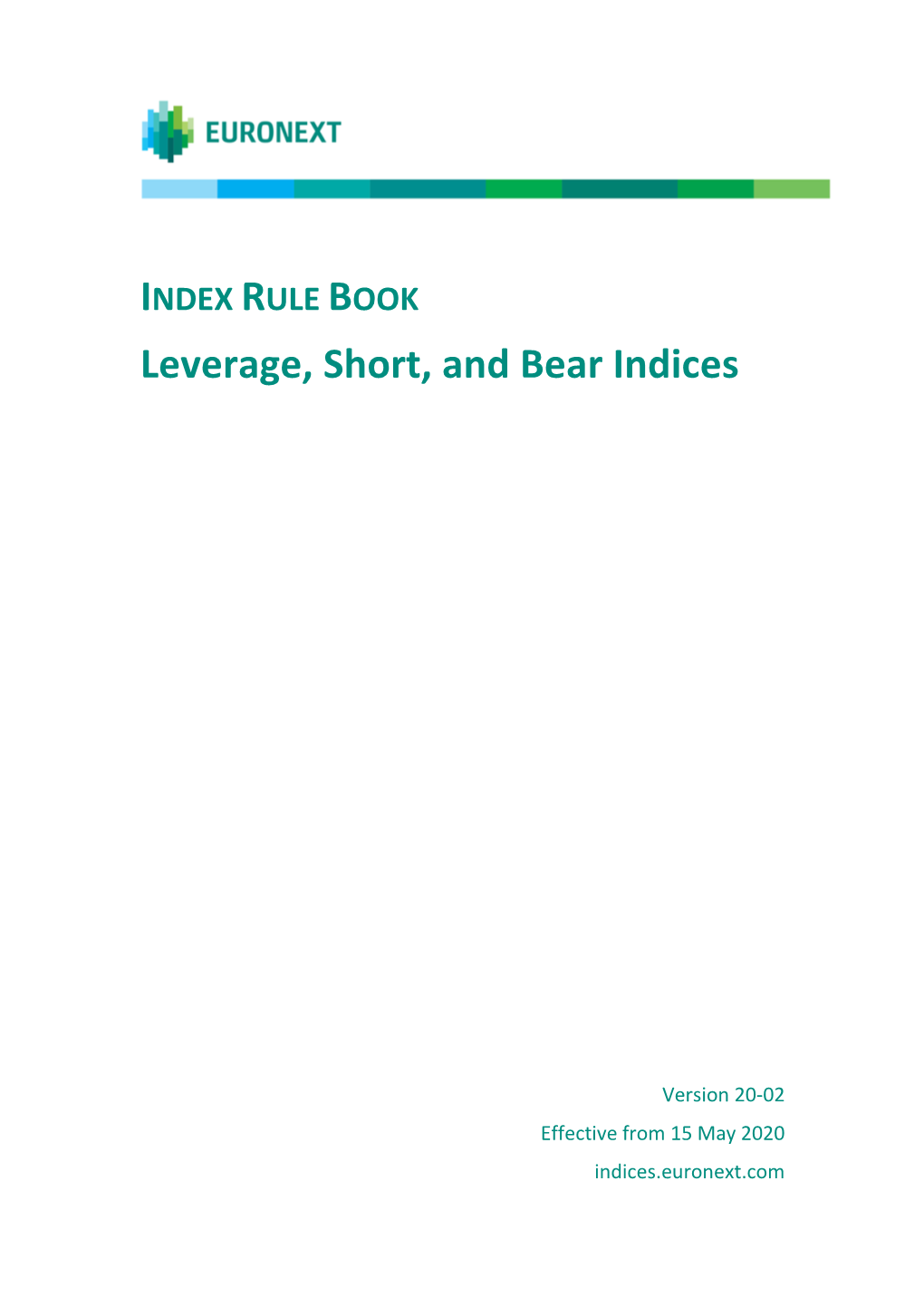 INDEX RULE BOOK Leverage, Short, and Bear Indices