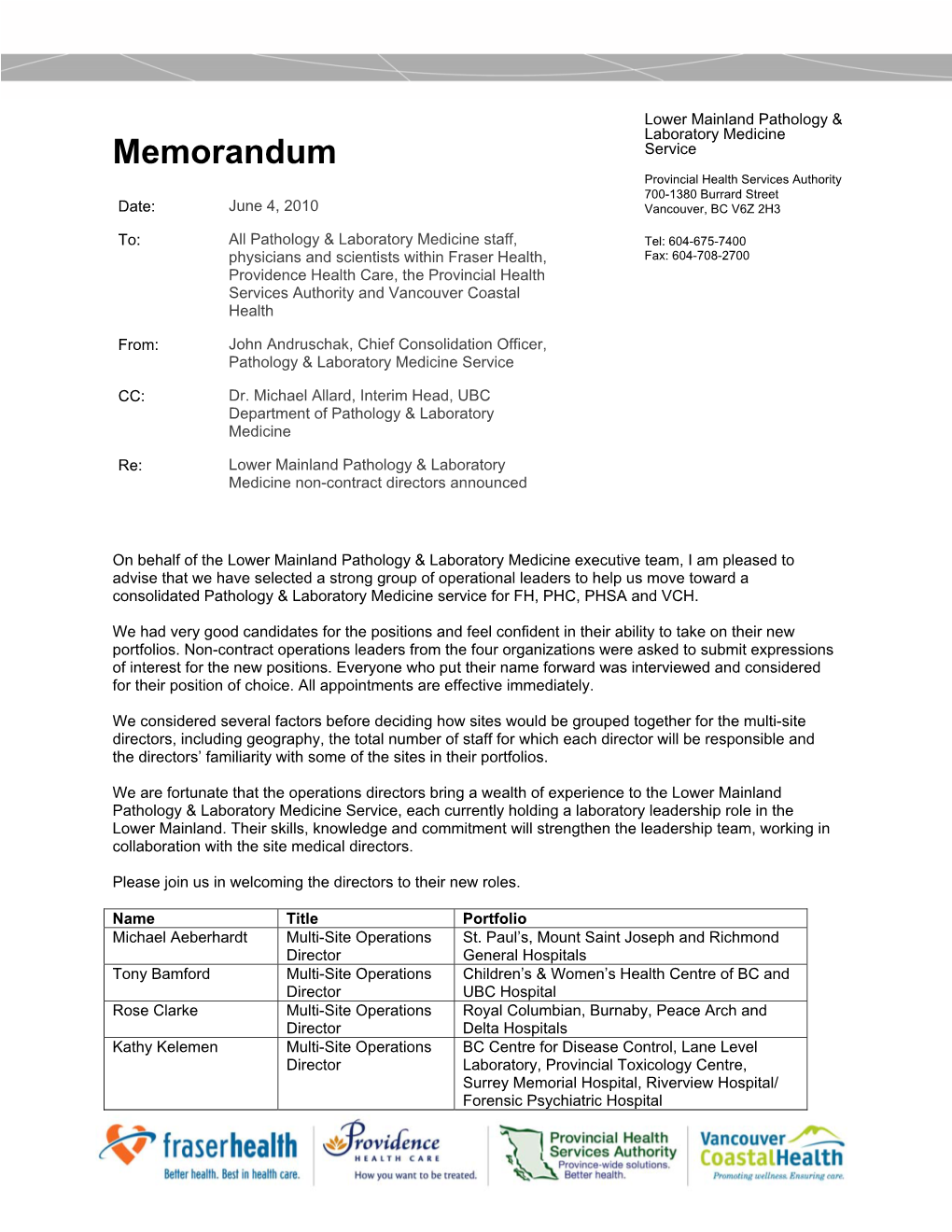 Memorandum Provincial Health Services Authority 700-1380 Burrard Street Date: June 4, 2010 Vancouver, BC V6Z 2H3