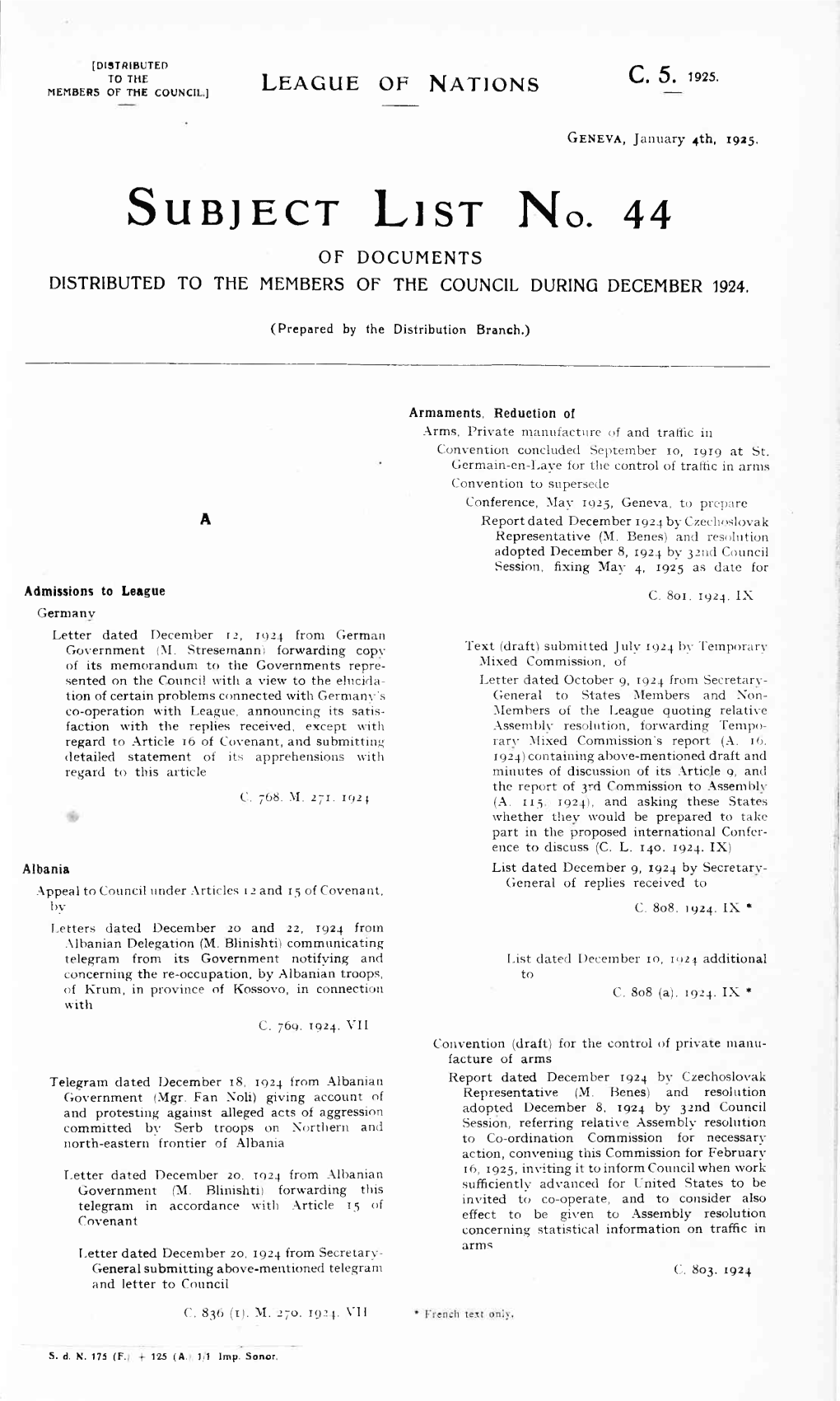 S Ubject L Ist N O. 44 of DOCUMENTS DISTRIBUTED to the MEMBERS of the COUNCIL DURING DECEMBER 1924