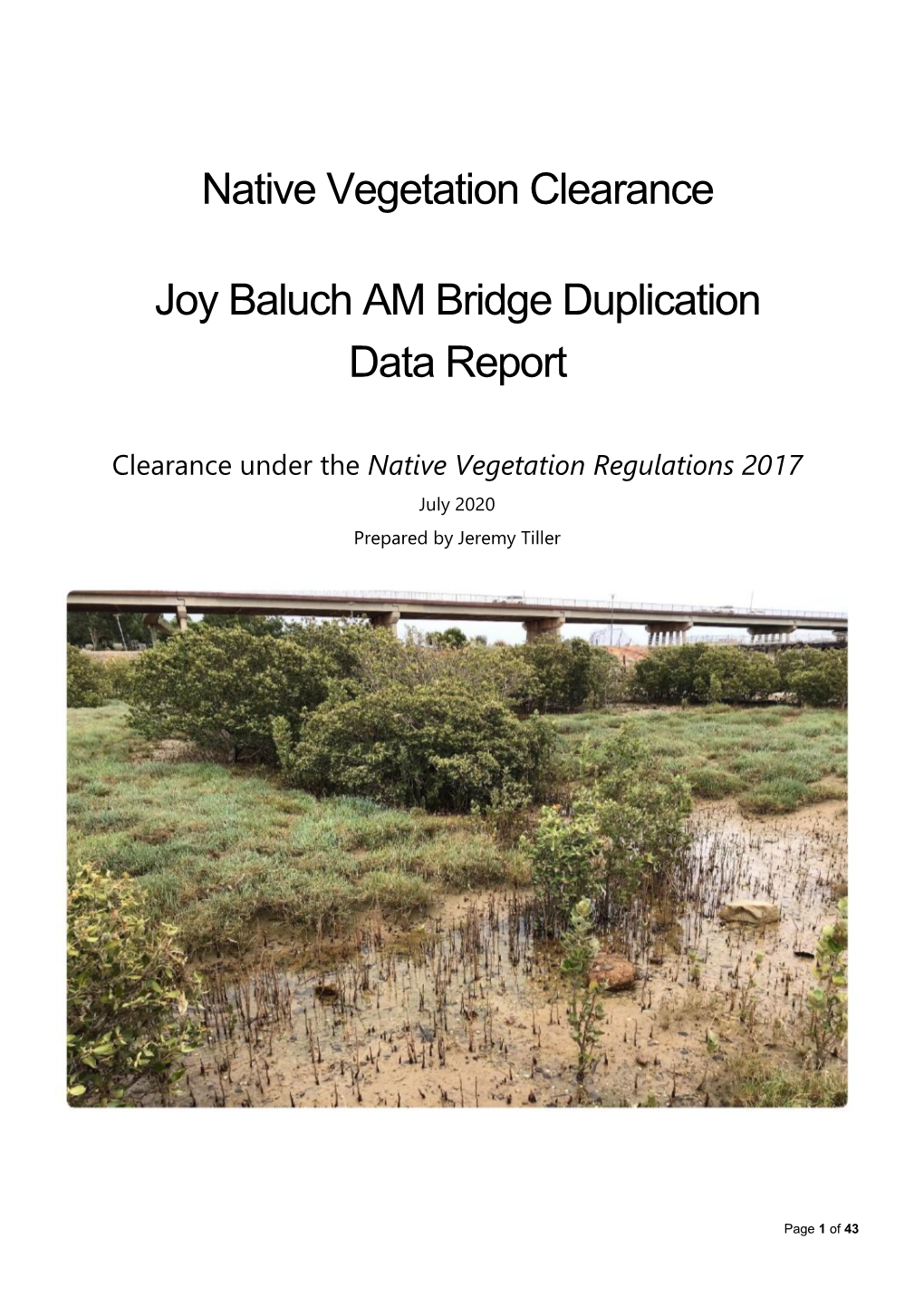 Native Vegetation Clearance Joy Baluch AM Bridge Duplication Data