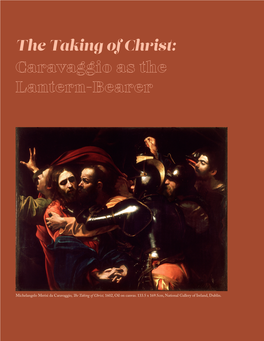 The Taking of Christ: Caravaggio As the Lantern-Bearer