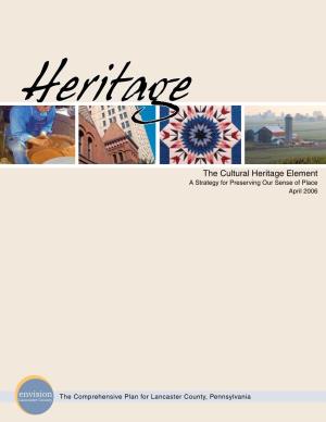 The Cultural Heritage Element a Strategy for Preserving Our Sense of Place April 2006