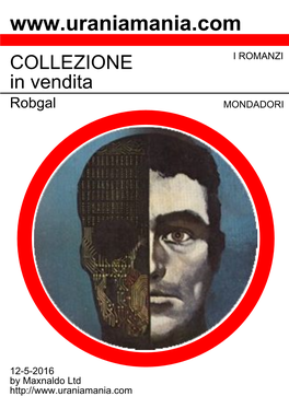 COLLEZIONE I ROMANZI in Vendita Robgal MONDADORI