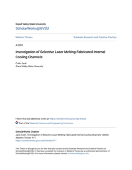 Investigation of Selective Laser Melting Fabricated Internal Cooling Channels