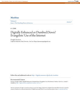 Digitally Enhanced Or Dumbed Down? Evangelists' Use of the Internet Douglas Swanson California Polytechnic State University - San Luis Obispo, Djswansonapr@Gmail.Com