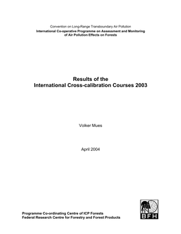 Results of the International Cross-Calibration Courses 2003