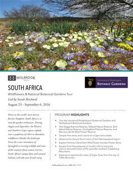 SOUTH AFRICA Wildflowers & National Botanical Gardens Tour Led by Sarah Reichard August 23 - September 6, 2016