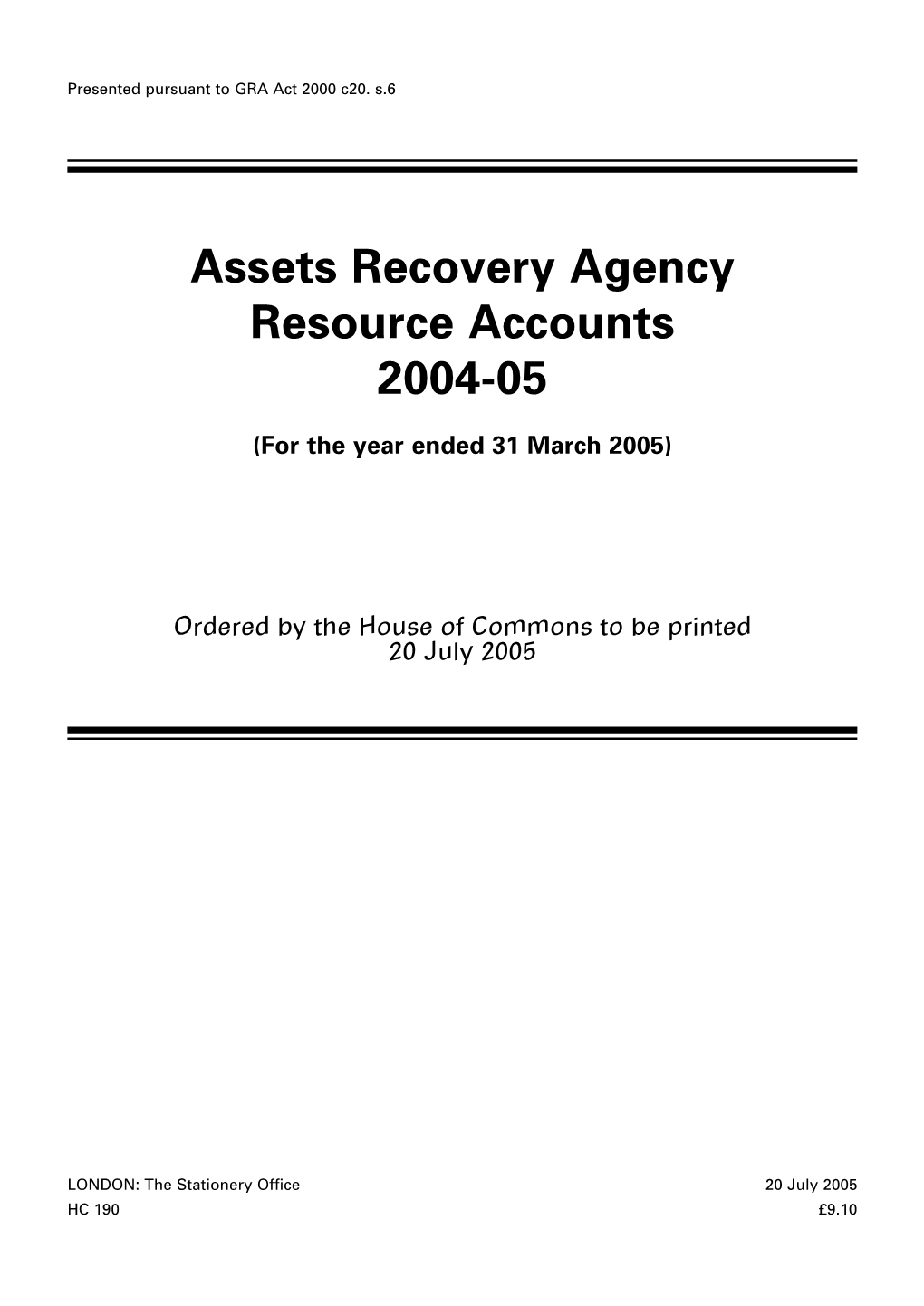 Assets Recovery Agency Resource Accounts 2004-05