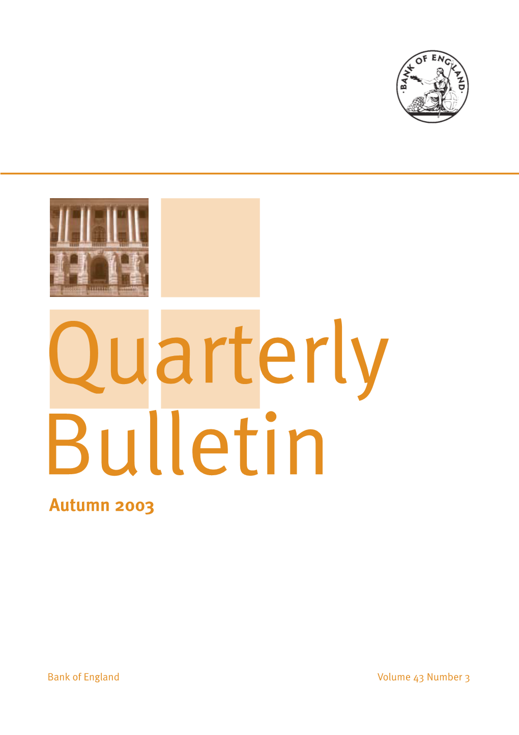 Quarterly Bulletin Autumn 2003