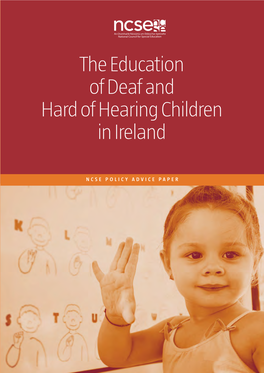 The Education of Deaf and Hard of Hearing Children in Ireland