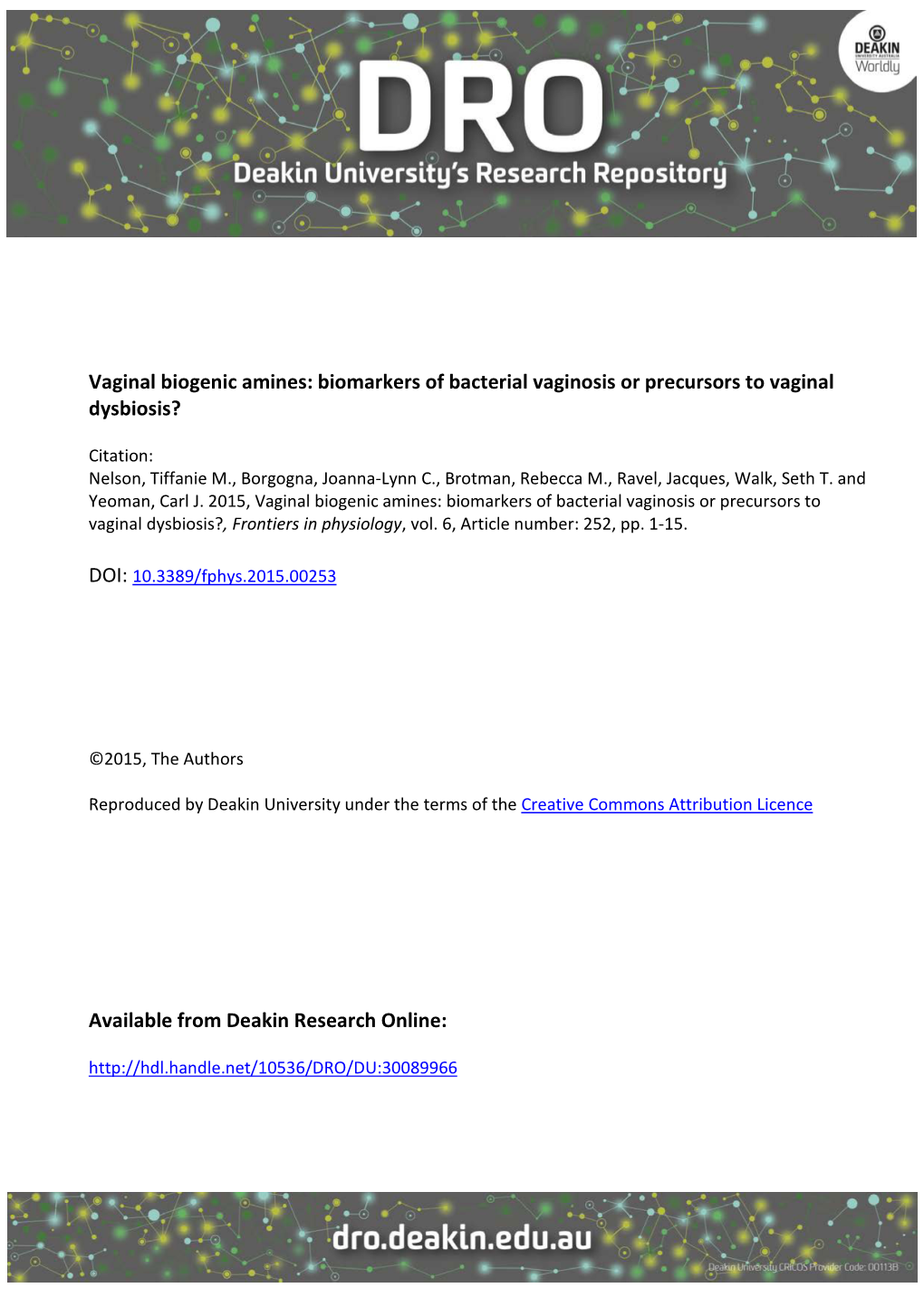 Vaginal Biogenic Amines: Biomarkers of Bacterial Vaginosis Or Precursors to Vaginal Dysbiosis?