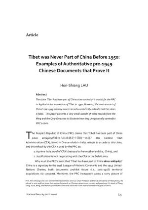 Tibet Was Never Part of China Before 1950: Examples of Authoritative Pre-1949 Chinese Documents That Prove It