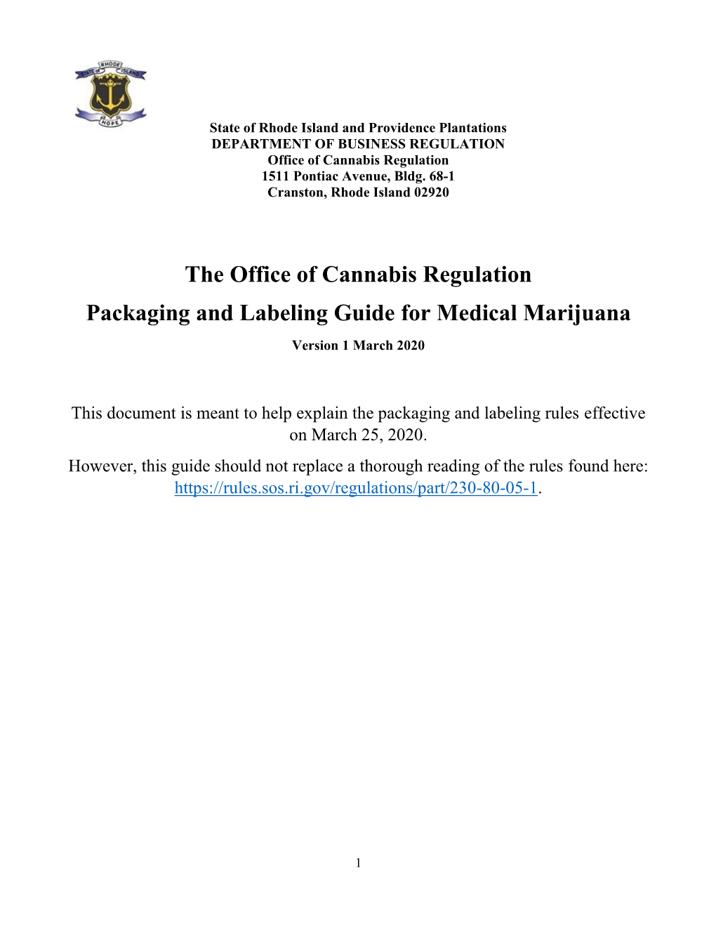 The Office of Cannabis Regulation Packaging and Labeling Guide for Medical Marijuana Version 1 March 2020