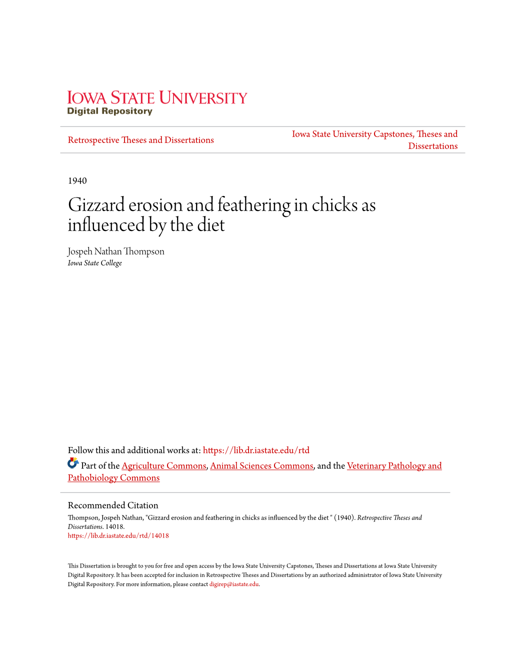 Gizzard Erosion and Feathering in Chicks As Influenced by the Diet Jospeh Nathan Thompson Iowa State College