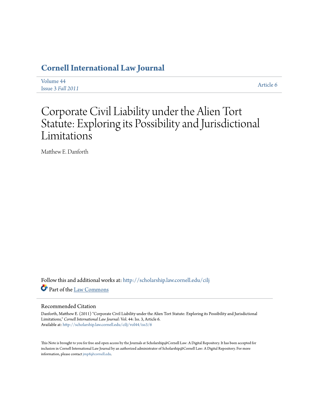 Corporate Civil Liability Under the Alien Tort Statute: Exploring Its Possibility and Jurisdictional Limitations Matthew E