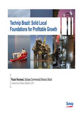 Technip Brazil: Solid Local Foundations for Profitable Growth