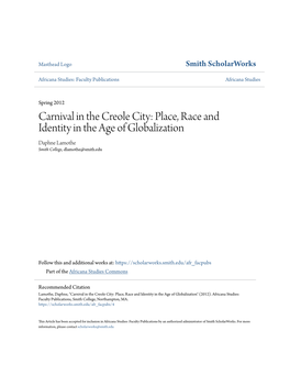 Carnival in the Creole City: Place, Race and Identity in the Age of Globalization Daphne Lamothe Smith College, Dlamothe@Smith.Edu