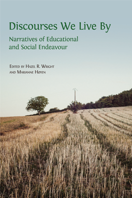 Narratives of Educational and Social Endeavour W RIGHT EDITED by HAZEL R