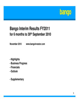 Bango Interim Results FY2011 for 6 Months to 30 Th September 2010