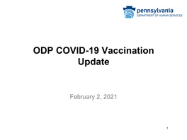 ODP COVID-19 Vaccination Update