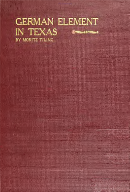 History of the German Element in Texas from 1820-1850, And