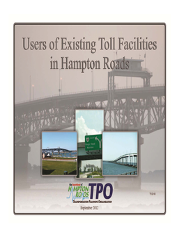 USERS of EXISTING TOLL FACILITIES in HAMPTON ROADS