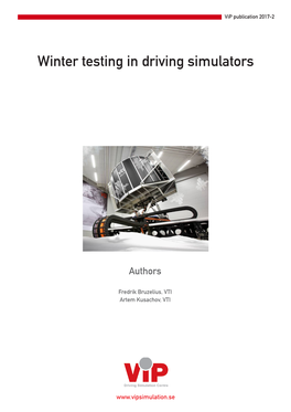 Winter Testing in Driving Simulators