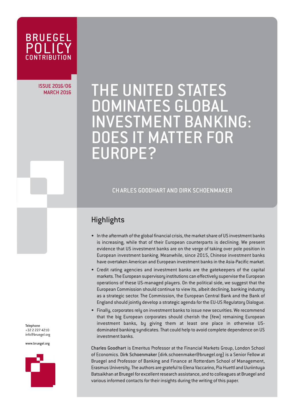 The United States Dominates Global Investment Banking: Does It Matter for Europe?