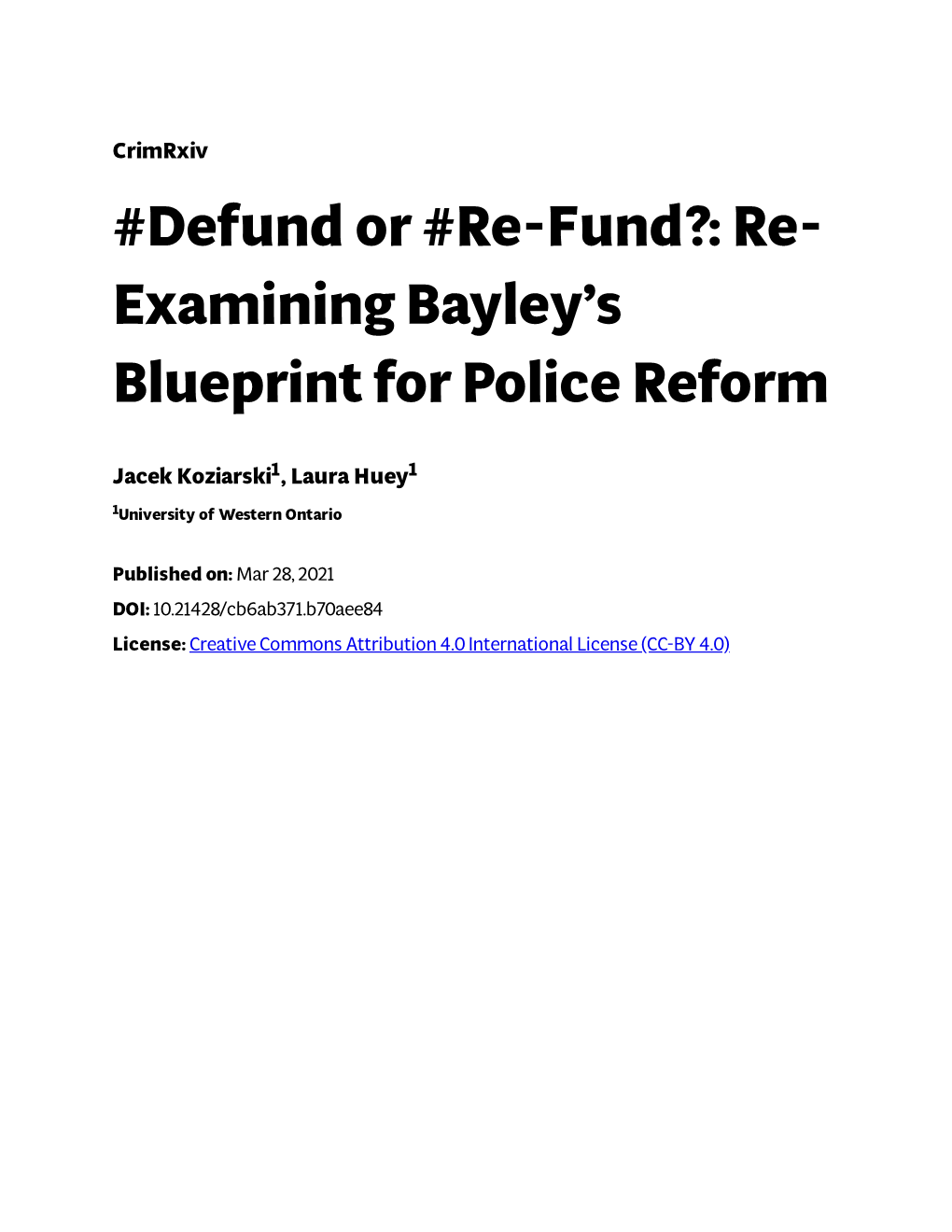 Defund Or #Re-Fund?: Re- Examining Bayley's Blueprint for Police Reform