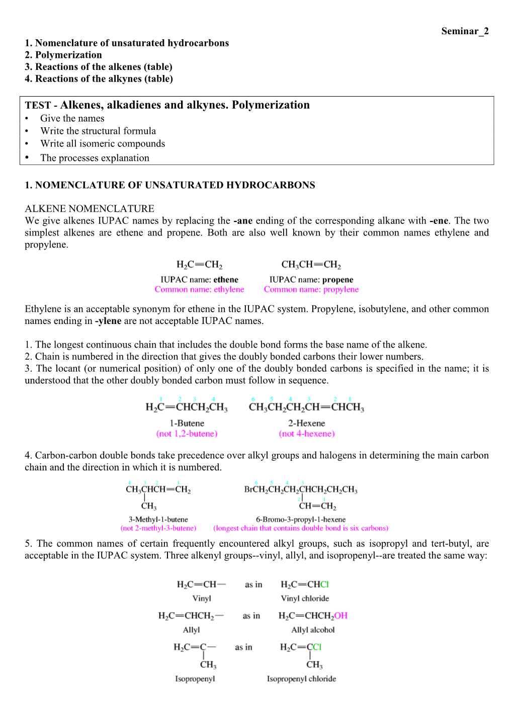 TEST - Alkenes, Alkadienes and Alkynes