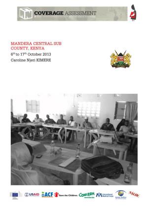 MANDERA CENTRAL SUB COUNTY, KENYA Th Th 6 to 17 October 2013