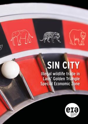 Sin City: Illegal Wildlife Trade in Laos' Special Economic Zone