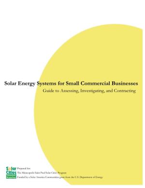 Solar Energy Systems for Small Commercial Businesses Guide to Assessing, Investigating, and Contracting