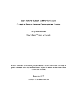 Sacred World Outlook and the Curriculum: Ecological Perspectives and Contemplative Practice Jacqueline Mitchell Mount Saint Vinc