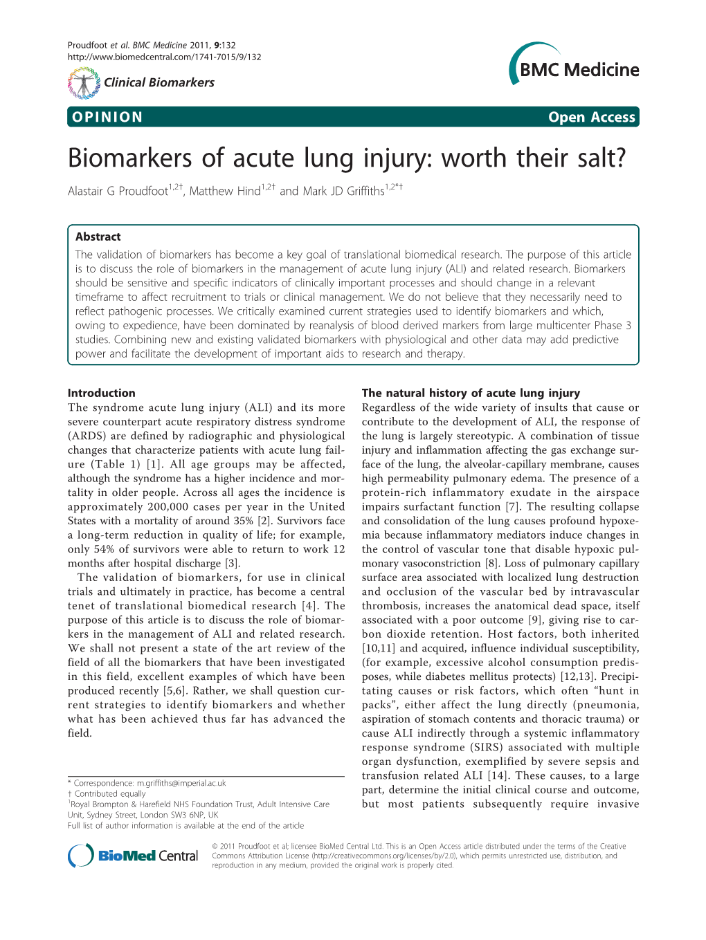 Biomarkers of Acute Lung Injury: Worth Their Salt? Alastair G Proudfoot1,2†, Matthew Hind1,2† and Mark JD Griffiths1,2*†