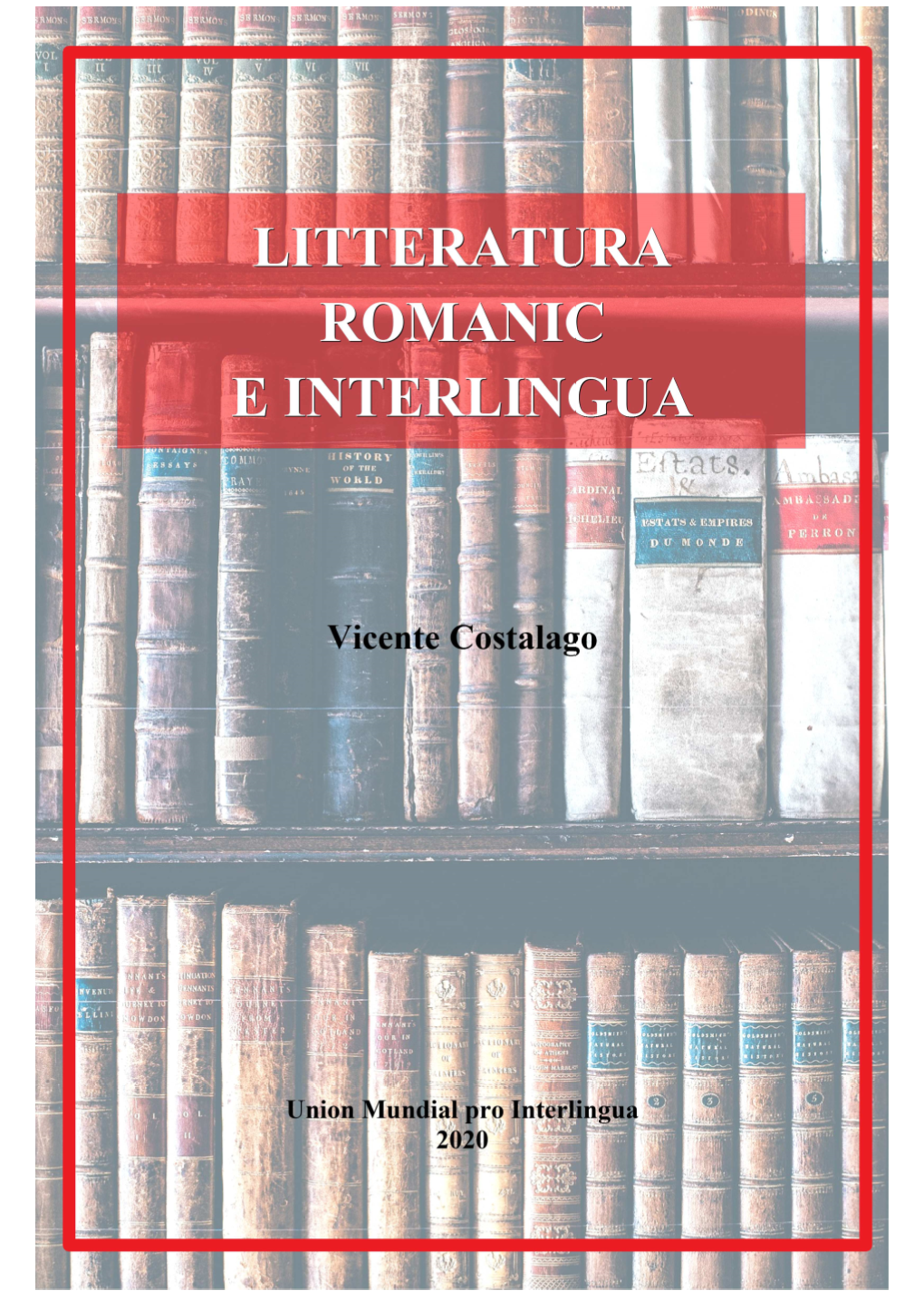 Litteratura Romanic E Interlingua