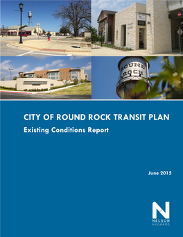 CITY of ROUND ROCK TRANSIT PLAN Existing Conditions Report