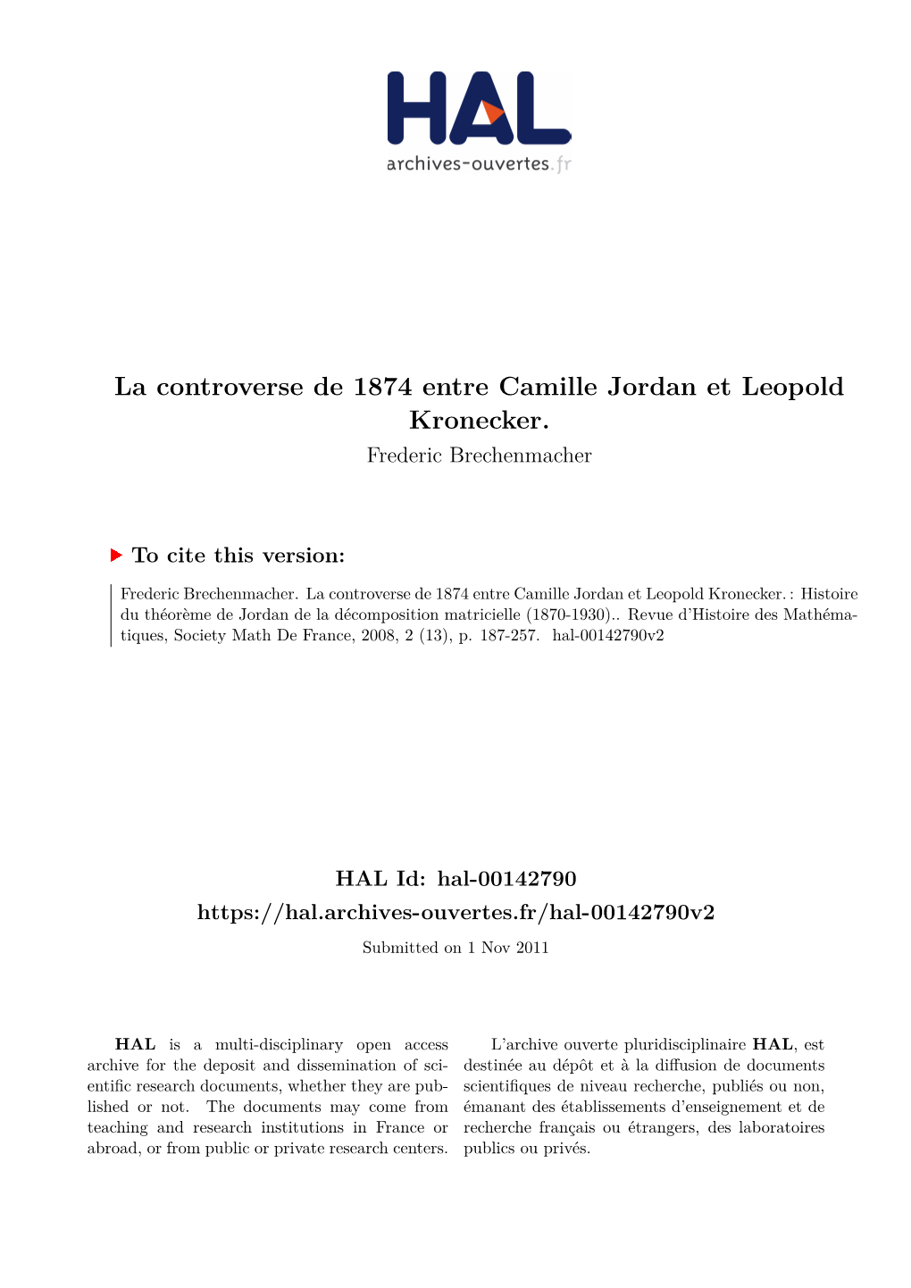 La Controverse De 1874 Entre Camille Jordan Et Leopold Kronecker. Frederic Brechenmacher