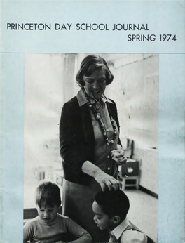 Princeton Day School Journal Spring 1974 Princeton Day School Journal