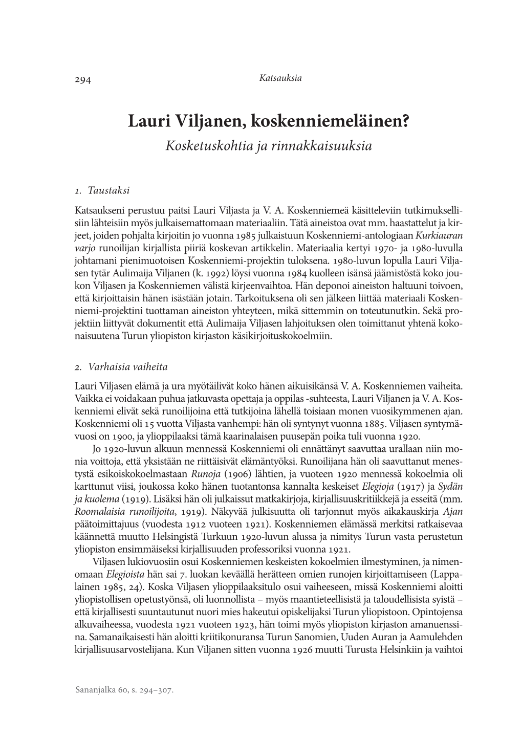 Lauri Viljanen, Koskenniemeläinen? Kosketuskohtia Ja Rinnakkaisuuksia