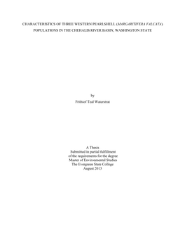 CHARACTERISTICS of THREE WESTERN PEARLSHELL (MARGARITIFERA FALCATA) POPULATIONS in the CHEHALIS RIVER BASIN, WASHINGTON STATE By