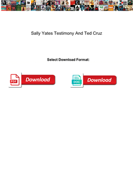 Sally Yates Testimony and Ted Cruz