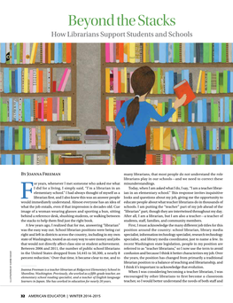 How Librarians Support Students and Schools, by Joanna Freeman, American Educator Vol. 38, No. 4, Winter 2014