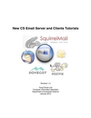 New CS Email Server and Clients Tutorials