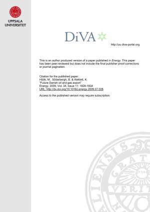 Future Danish Oil and Gas Export” Energy, 2009, Vol